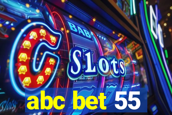 abc bet 55